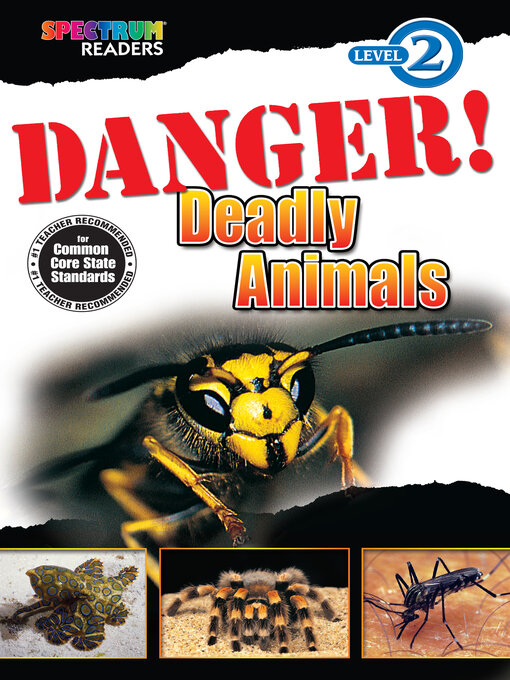 Title details for Danger! Deadly Animals by Katharine Kenah - Available